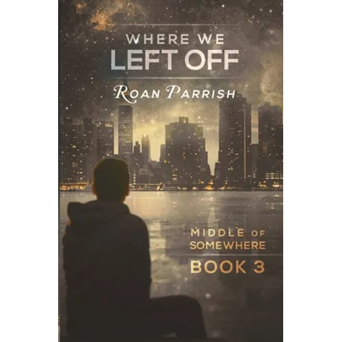 Where We Left Off