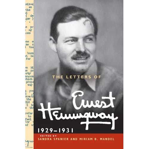 The Letters of Ernest Hemingway: Volume 4, 1929-1931