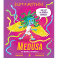 Little Myths Medusa: The Making of a Monster