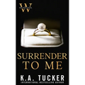 Surrender to Me