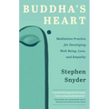 Buddha's Heart: Meditation Practice for Developing Well-being, Love, and Empathy