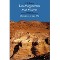 Los manuscritos del mar muerto = The Dead Sea Scrolls = The Dead Sea Scrolls