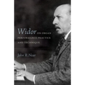 Widor on Organ Performance Practice and Technique