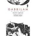 Gabbilam: A Dalit Epic