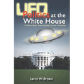 UFO Politics at the White House