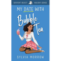 My Date with Bubble Tea