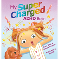My Supercharged ADHD Brain