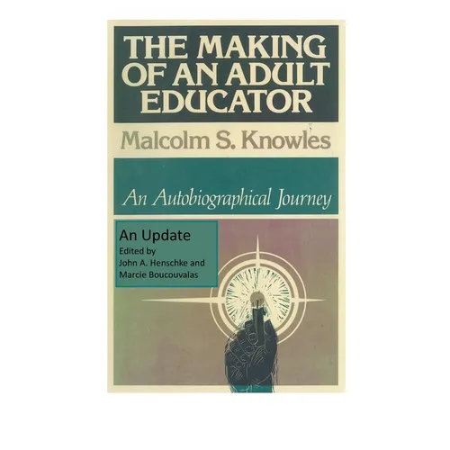 The Making of an Adult Educator: An autobiographical journey