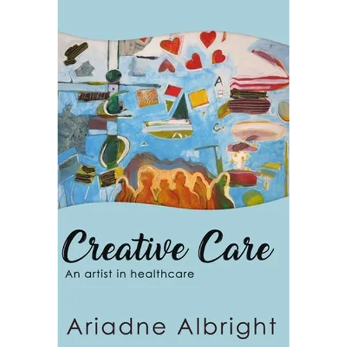 Creative Care: An artist in healthcare