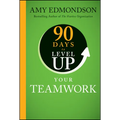 90 Days to Level Up Your Teamwork