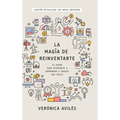 La magia de reinventarte
