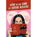Love in the Time of Serial Killers