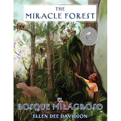 The Miracle Forest: A True Story