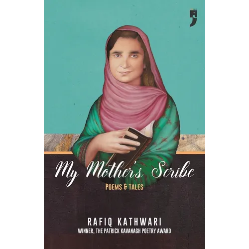 My Mother's Scribe: Poems and Tales