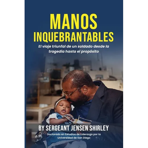 Manos Inquebrantables: El viaje triunfal de un soldado desde la tragedia hasta el propósito.