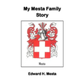My Mesta Family Story