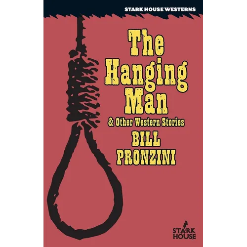 The Hanging Man & Other Western Stories