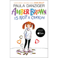 Amber Brown Is Not a Crayon