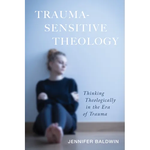 Trauma-Sensitive Theology