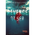 Revenge at Sea: (A Suspenseful, Twisting Thriller)