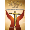 God's Genuine Love-The Root Solution for Violence and Crime