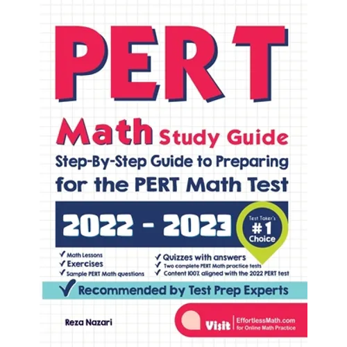 PERT Math Study Guide: Step-By-Step Guide to Preparing for the PERT Math Test