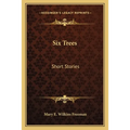 Six Trees: Short Stories