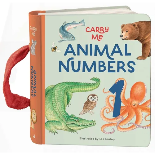 Carry Me: Animal Numbers: Carry Me Board Book