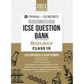 Oswal - Gurukul Biology Most Likely Question Bank: ICSE Class 9 For 2023 Exam