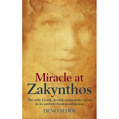 Miracle at Zakynthos: The Only Greek Jewish Community Saved in its Entirety from Annihilation