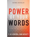 The Power of Your Words: 60 Days of Declaring God's Truths