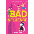 Bad Influence