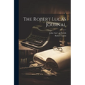 The Robert Lucas Journal