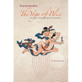 Karmamudra: The Yoga of Bliss