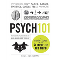 Psych 101: Psychology Facts, Basics, Statistics, Tests, and More!
