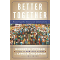 Better Together: Restoring the American Community