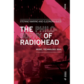 The Philosophy of Radiohead: Music, Technology, Soul