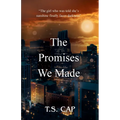 The Promises We Made