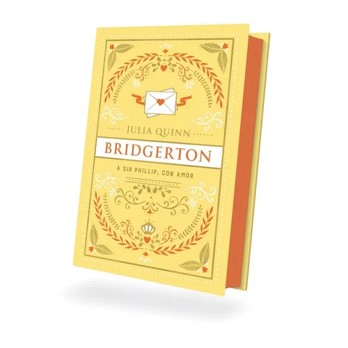 Bridgerton 5 - A Sir Phillip Con Amor - Ed. Coleccionista