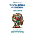 Alcohol Use Disorder-A Fact Book