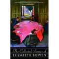The Collected Stories of Elizabeth Bowen