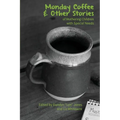 Monday Coffee and Other Stories of Mothering Children with Special Needs
