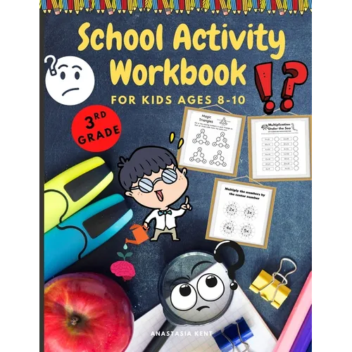 School Activity Workbook for kids Ages 8-10: Brain Challenging Activity Book, Math, Writing and More