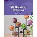 3D Beading Patterns: Collection of 20-faced Ball Projects