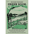 The Negro Motorist Green-Book: 1956 Facsimile Edition