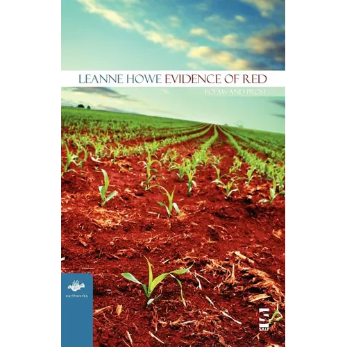 Evidence of Red: Poems and Prose