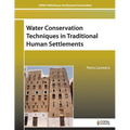 Water Conservation Techniques in Traditional Human Settlements