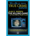 The Killing Game: The True Story Of Rodney Alcala