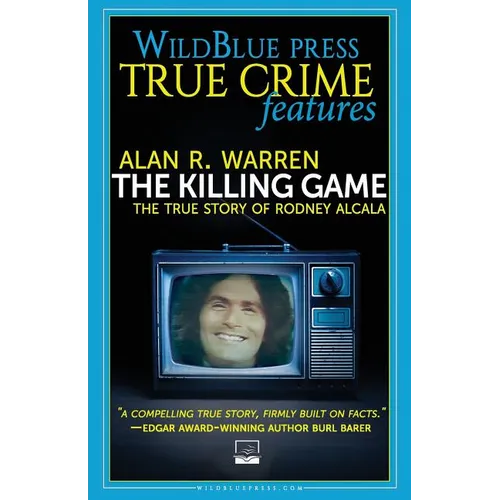 The Killing Game: The True Story Of Rodney Alcala