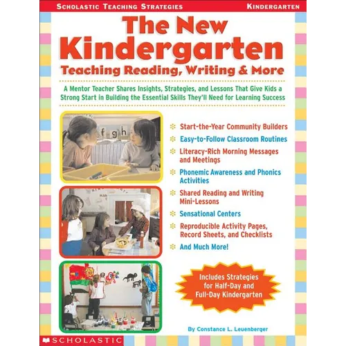 The New Kindergarten: Teaching Reading, Writing & More